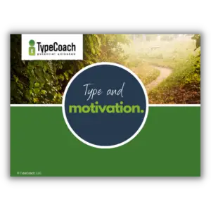 Type Master Classes -Type and Motivation
