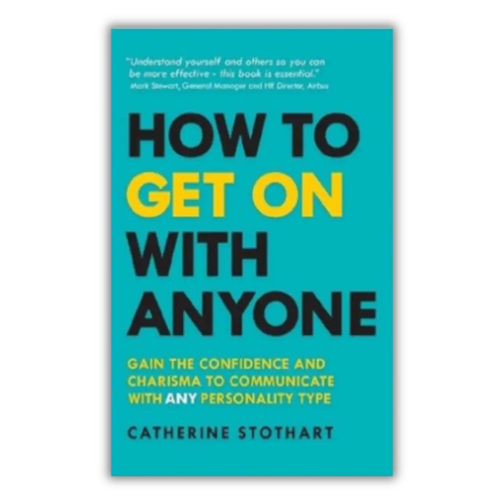 How to Get On With Anyone