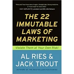 The 22 Immutable Laws of Marketing