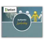 Type Master Classes -Type and Authentic Leadership